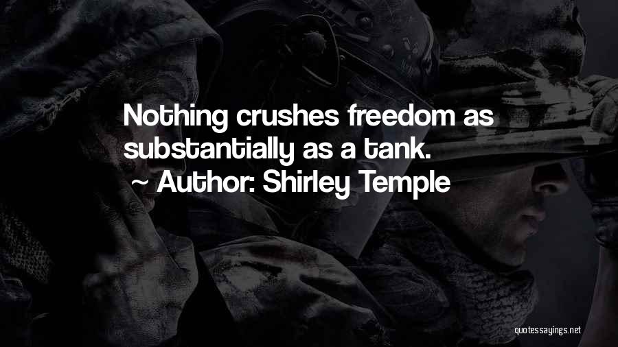 Crushes On Him Quotes By Shirley Temple