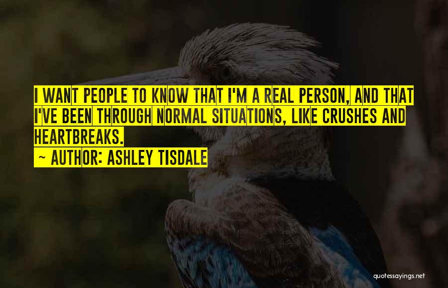 Crushes Quotes By Ashley Tisdale