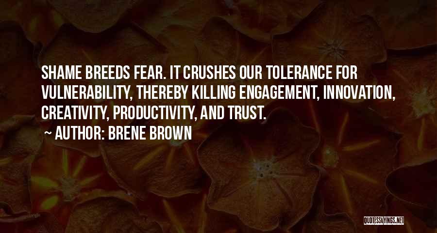 Crushes Quotes By Brene Brown