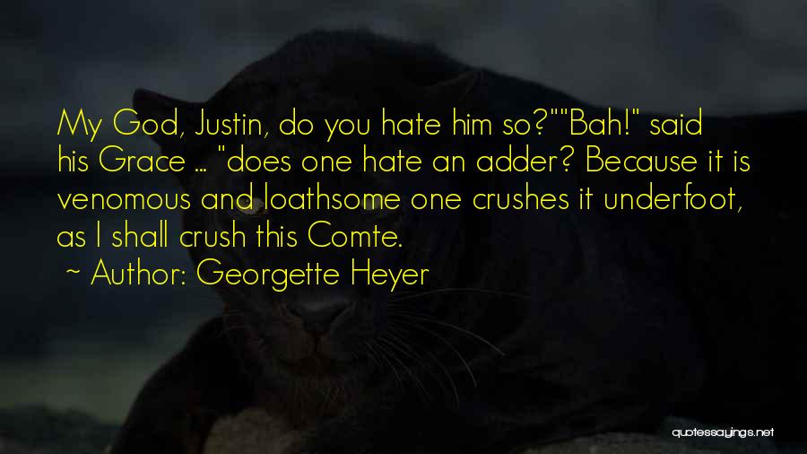 Crushes Quotes By Georgette Heyer