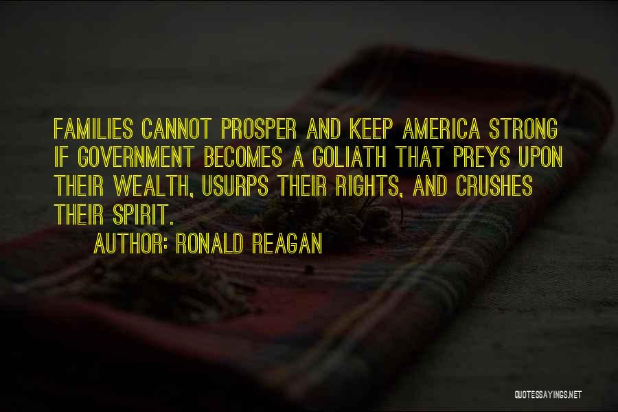 Crushes Quotes By Ronald Reagan