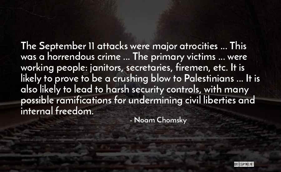 Crushing Blow Quotes By Noam Chomsky Crushing Blow Quotes By Noam Chomsky