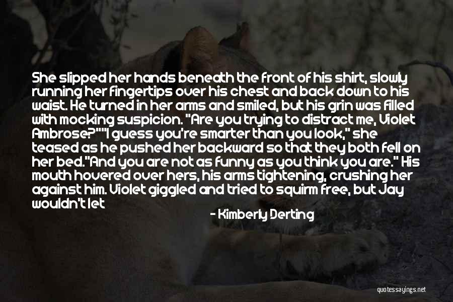 Crushing On Her Quotes By Kimberly Derting Crushing On Her Quotes By Kimberly Derting