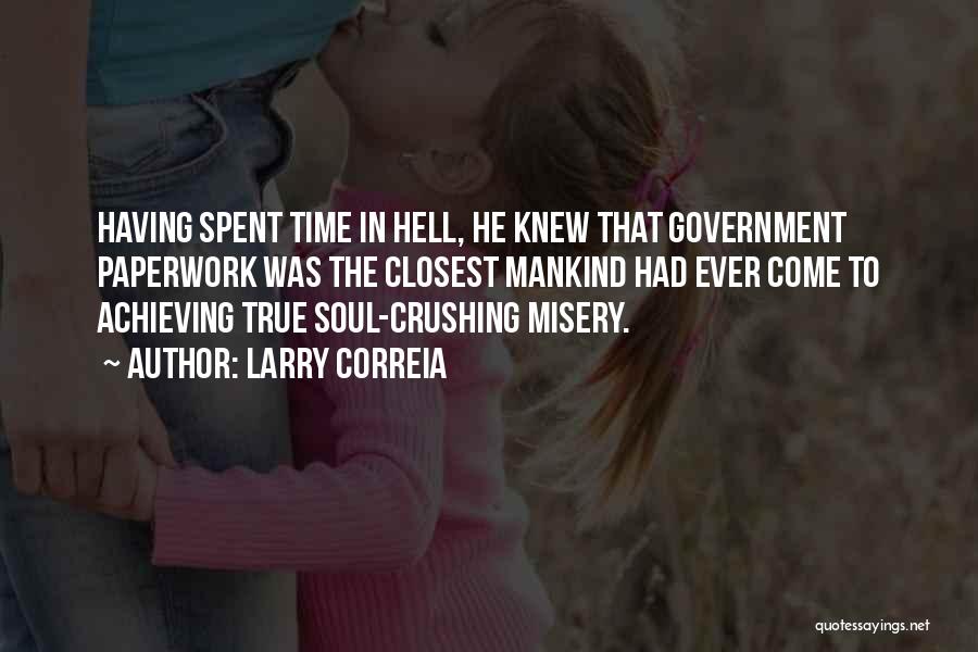 Crushing On Someone You Can't Have Quotes By Larry Correia