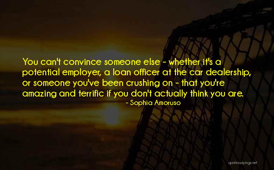 Crushing Quotes By Sophia Amoruso