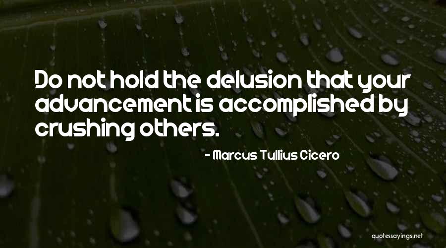 Crushing Your Competition Quotes By Marcus Tullius Cicero Crushing Your Competition Quotes By Marcus Tullius Cicero