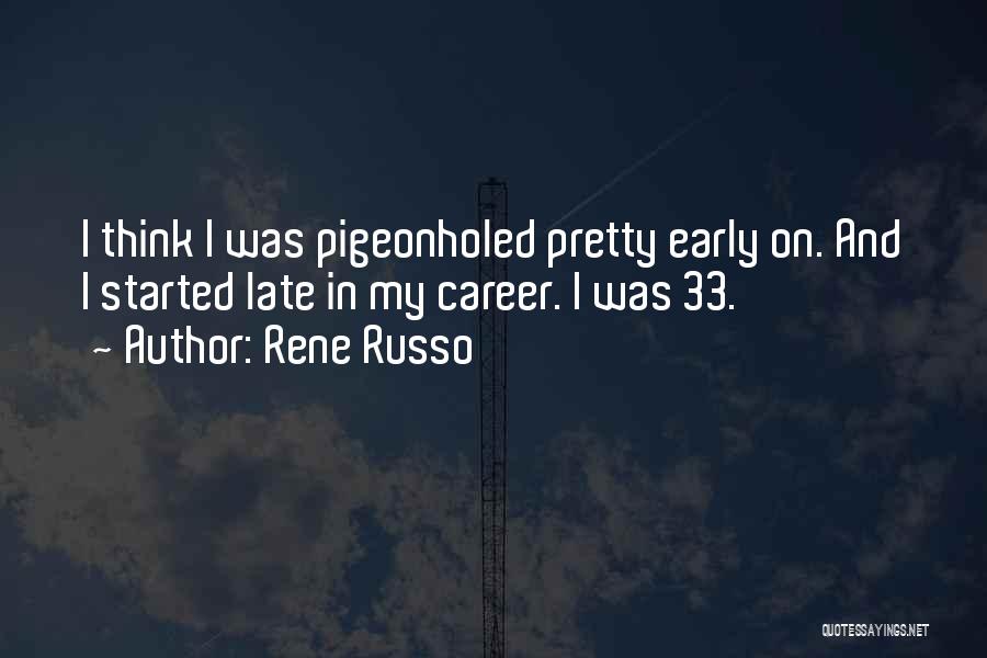 Cruso Quotes By Rene Russo