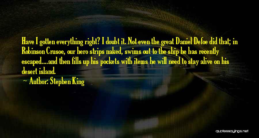 Crusoe Quotes By Stephen King