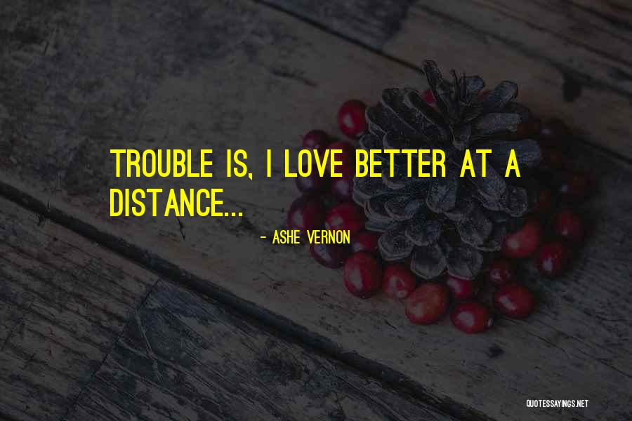Crusoes In South Quotes By Ashe Vernon Crusoes In South Quotes By Ashe Vernon