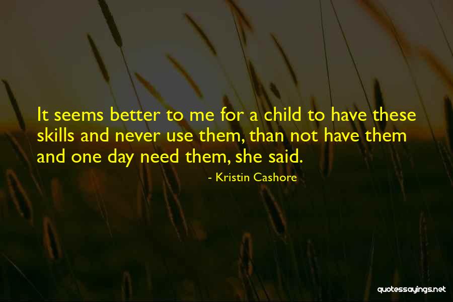 Crusty Lips Quotes By Kristin Cashore Crusty Lips Quotes By Kristin Cashore