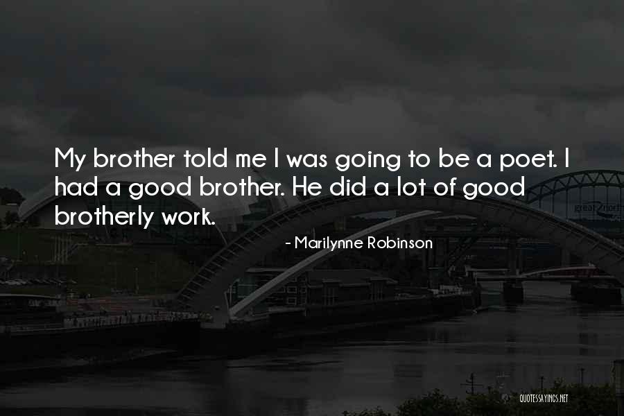 Crusty Lips Quotes By Marilynne Robinson Crusty Lips Quotes By Marilynne Robinson