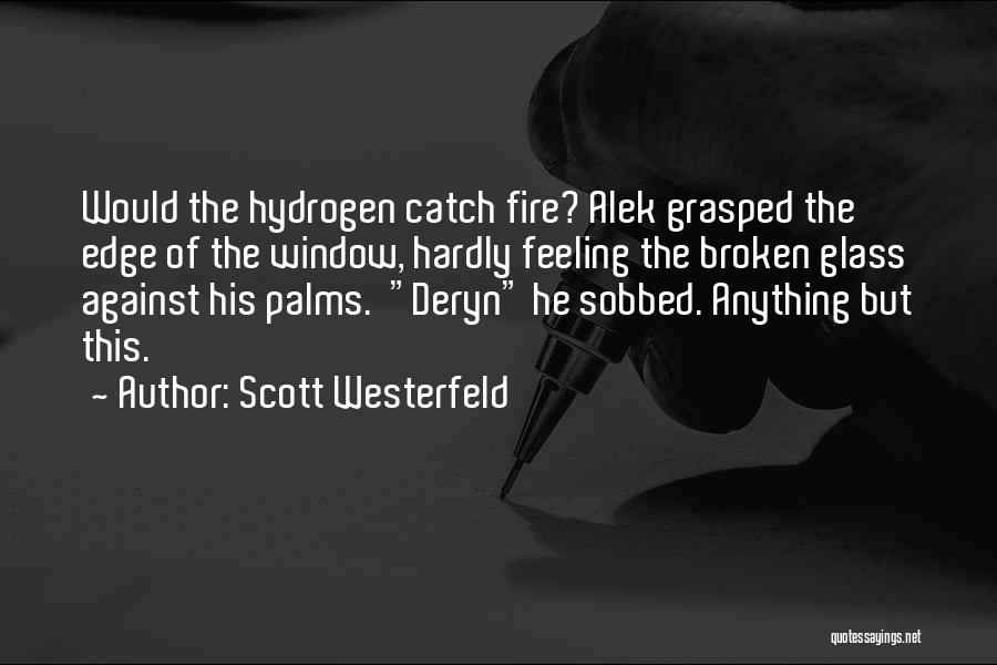 Crutchley Quotes By Scott Westerfeld