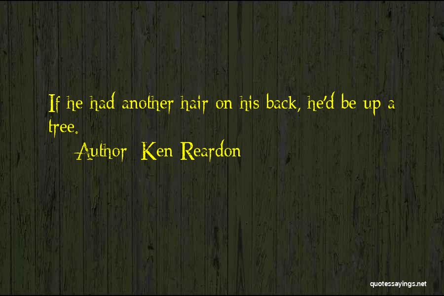 Cruttenden Roth Quotes By Ken Reardon