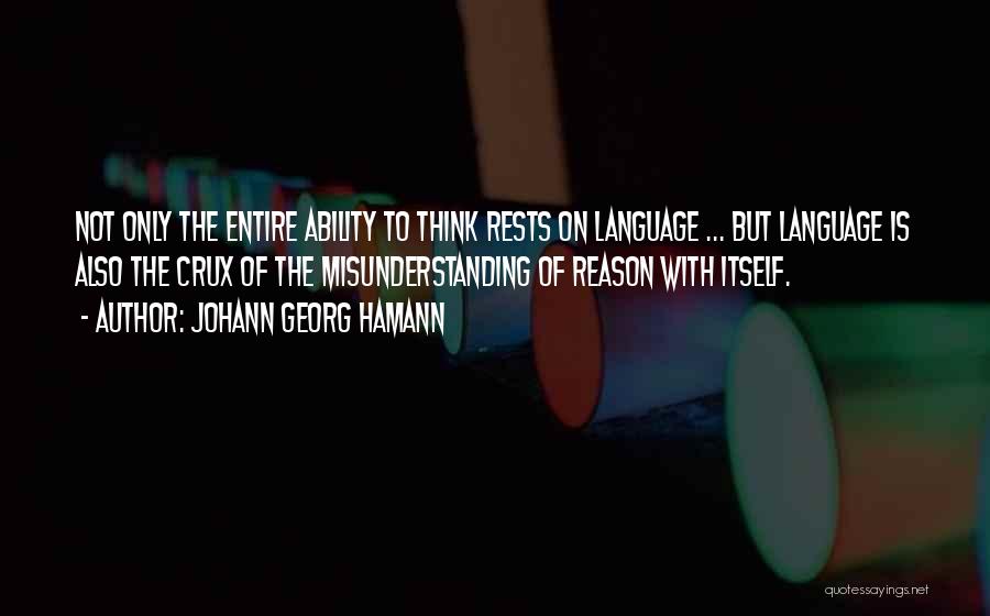 Crux Quotes By Johann Georg Hamann