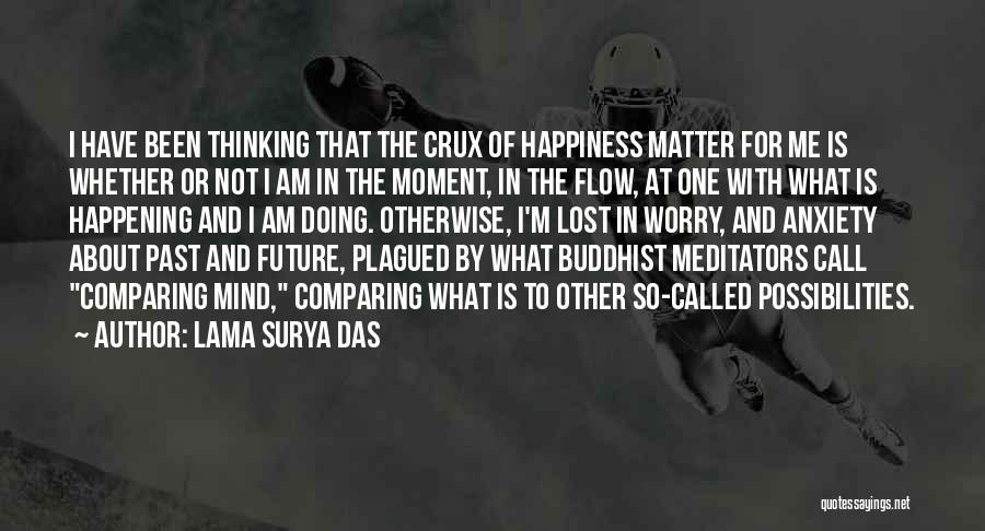 Crux Quotes By Lama Surya Das