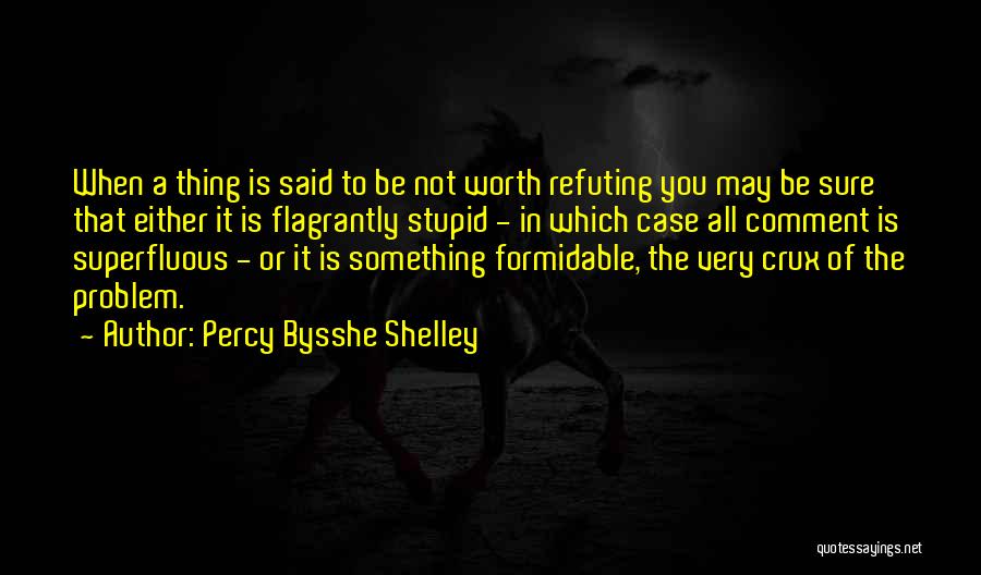 Crux Quotes By Percy Bysshe Shelley