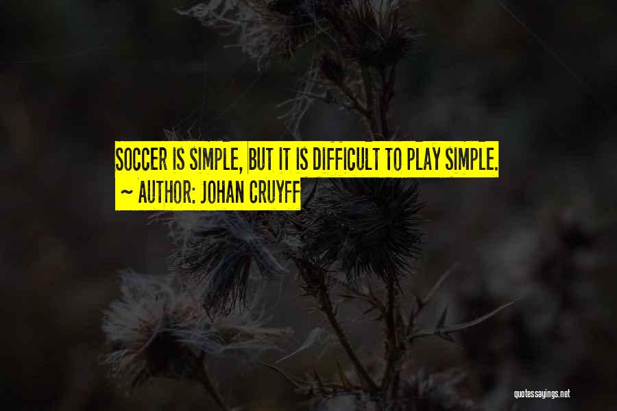 Cruyff Quotes By Johan Cruyff