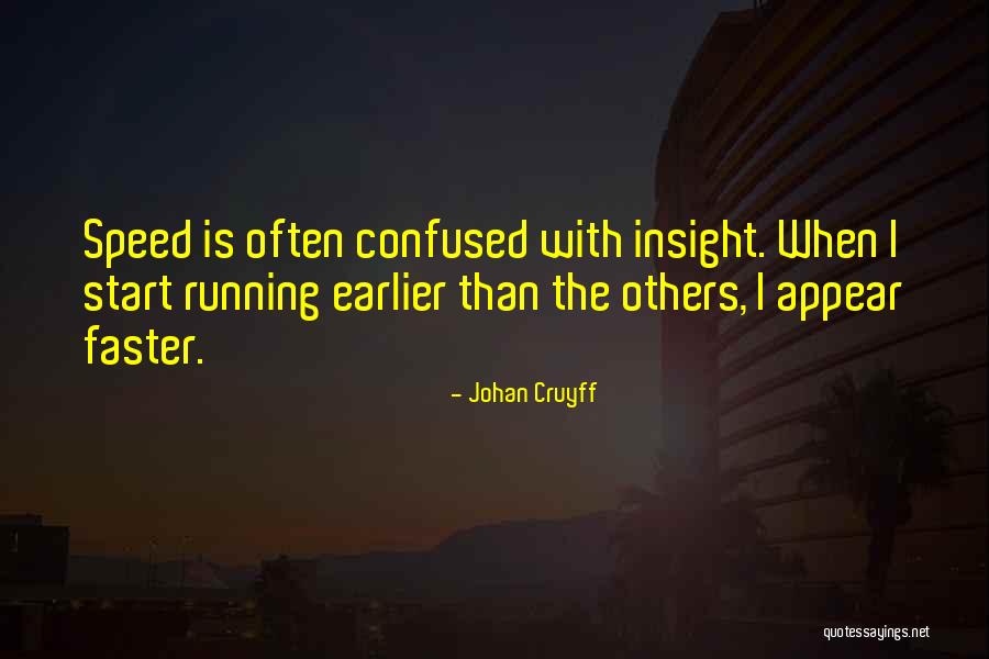 Cruyff Quotes By Johan Cruyff