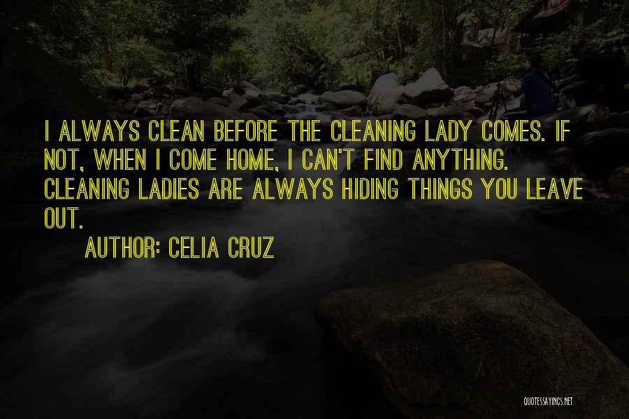 Cruz Quotes By Celia Cruz