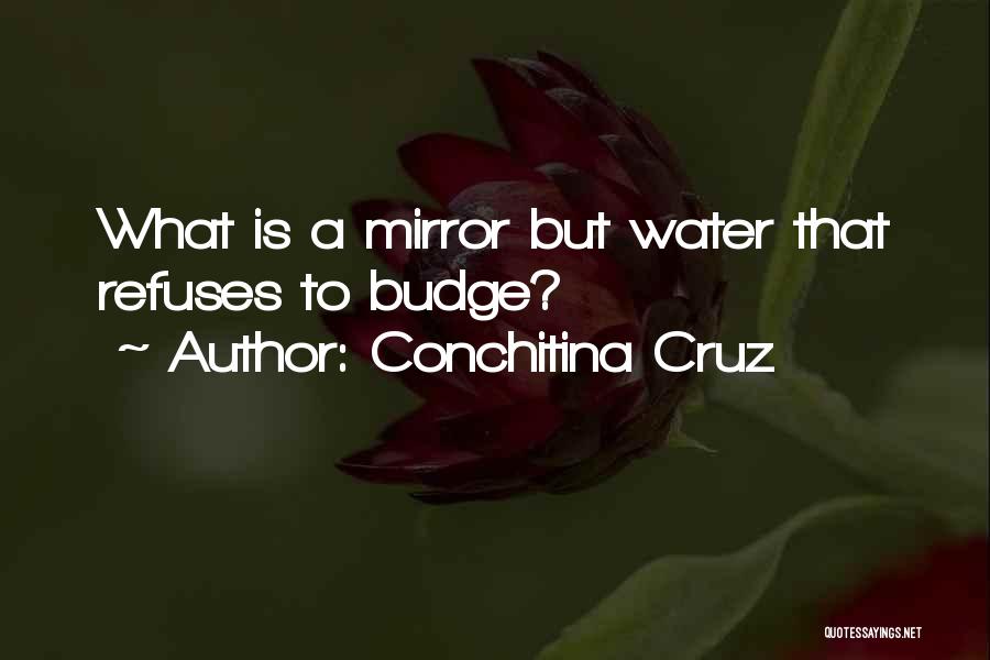 Cruz Quotes By Conchitina Cruz