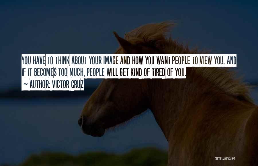 Cruz Quotes By Victor Cruz