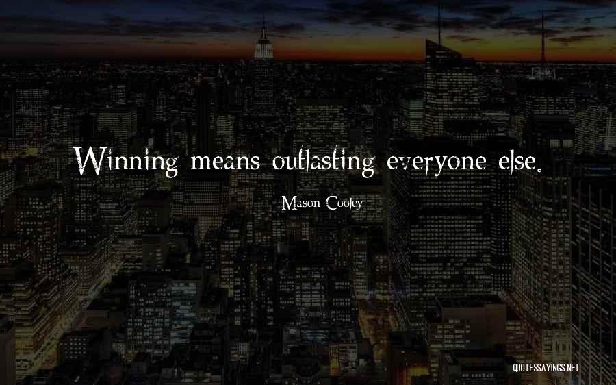 Cruzam Hawthorn Quotes By Mason Cooley Cruzam Hawthorn Quotes By Mason Cooley