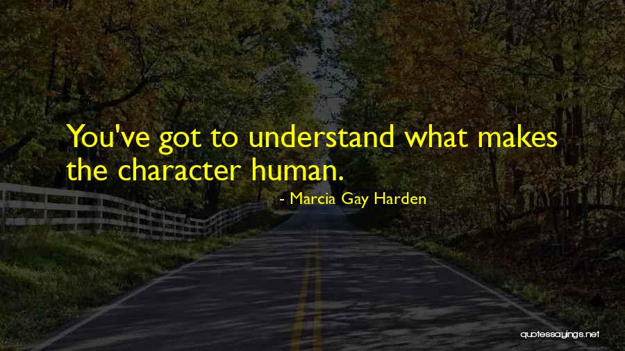Cruzita Stewart Quotes By Marcia Gay Harden Cruzita Stewart Quotes By Marcia Gay Harden