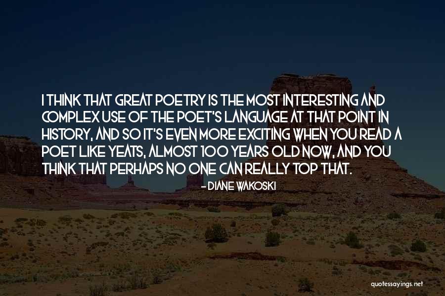 Cruzitas Quotes By Diane Wakoski Cruzitas Quotes By Diane Wakoski