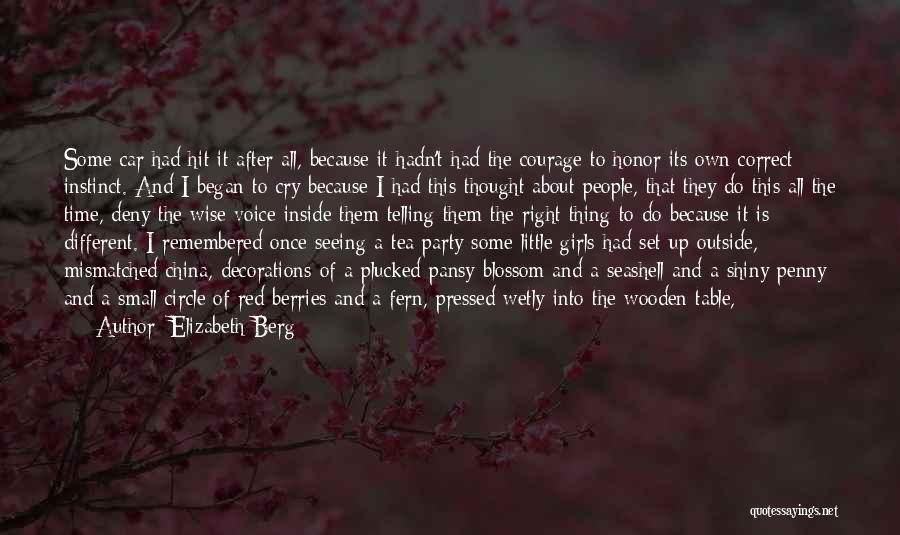 Cry About It Quotes By Elizabeth Berg