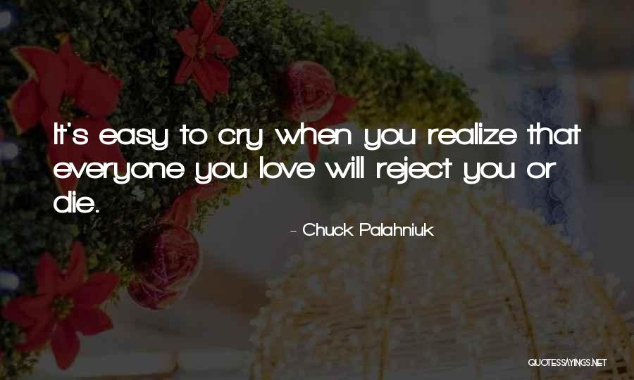 Cry And Let It All Out Quotes By Chuck Palahniuk