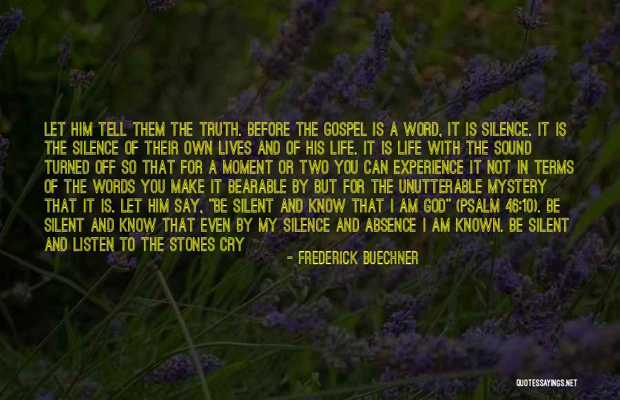 Cry And Let It All Out Quotes By Frederick Buechner