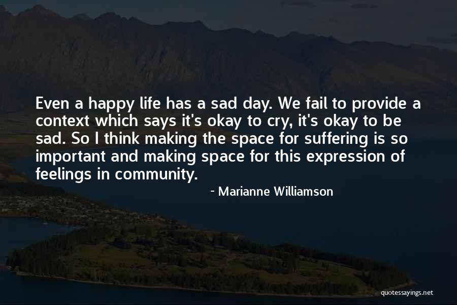 Cry And Let It All Out Quotes By Marianne Williamson