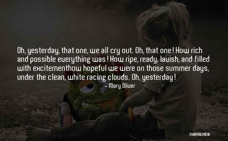 Cry And Let It All Out Quotes By Mary Oliver