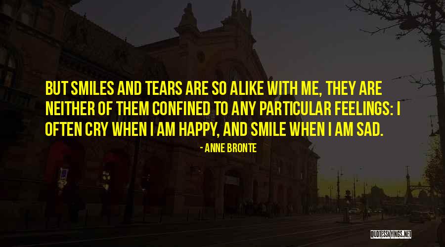 Cry Happy Tears Quotes By Anne Bronte