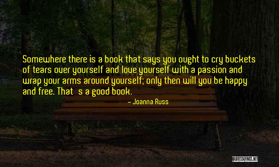 Cry Happy Tears Quotes By Joanna Russ