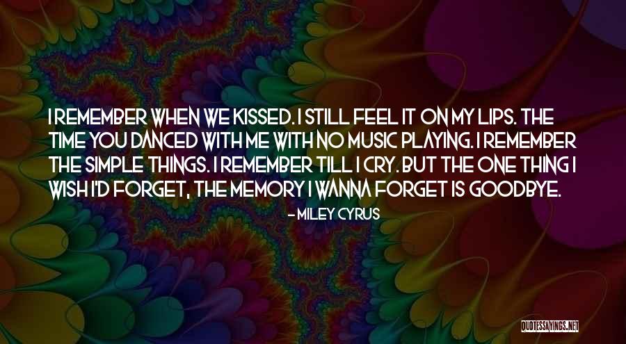 Cry If You Wanna Cry Quotes By Miley Cyrus