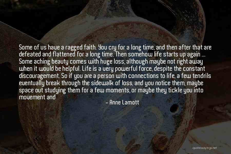 Cry Out For Quotes By Anne Lamott Cry Out For Quotes By Anne Lamott