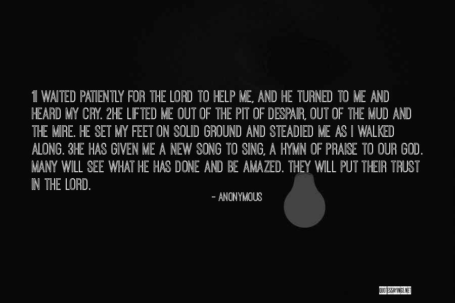 Cry Out For Quotes By Anonymous Cry Out For Quotes By Anonymous