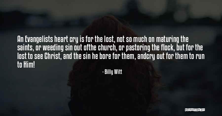 Cry Out For Quotes By Billy Witt Cry Out For Quotes By Billy Witt