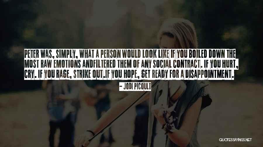 Cry Out For Quotes By Jodi Picoult Cry Out For Quotes By Jodi Picoult