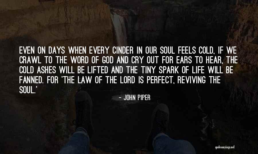 Cry Out For Quotes By John Piper Cry Out For Quotes By John Piper