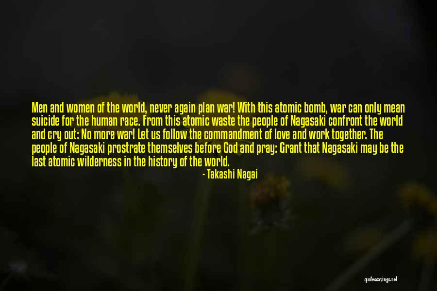 Cry Out For Quotes By Takashi Nagai Cry Out For Quotes By Takashi Nagai