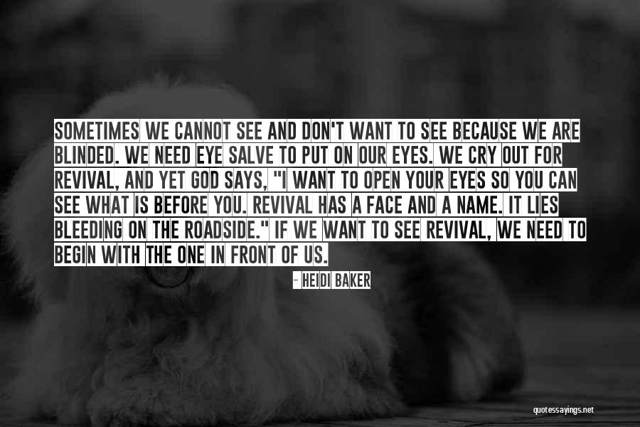 Cry Out Quotes By Heidi Baker Cry Out Quotes By Heidi Baker