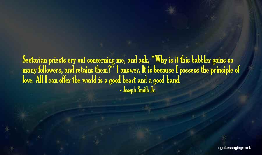 Cry Out Quotes By Joseph Smith Jr. Cry Out Quotes By Joseph Smith Jr.