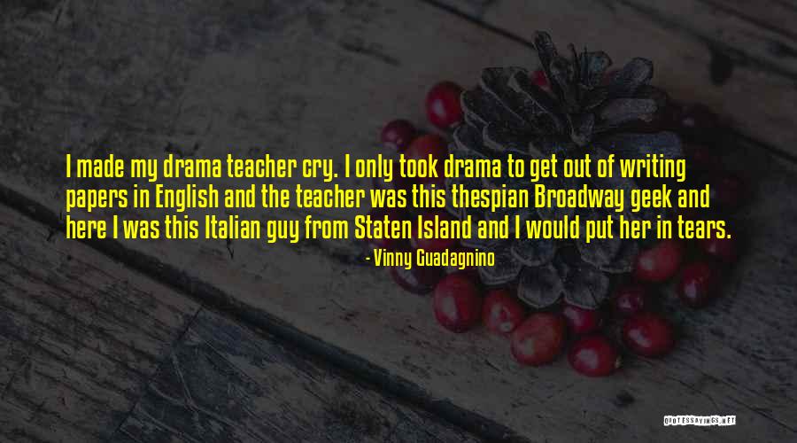 Cry Out Quotes By Vinny Guadagnino Cry Out Quotes By Vinny Guadagnino