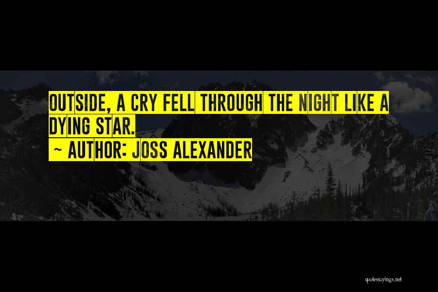 Cry Quotes By Joss Alexander