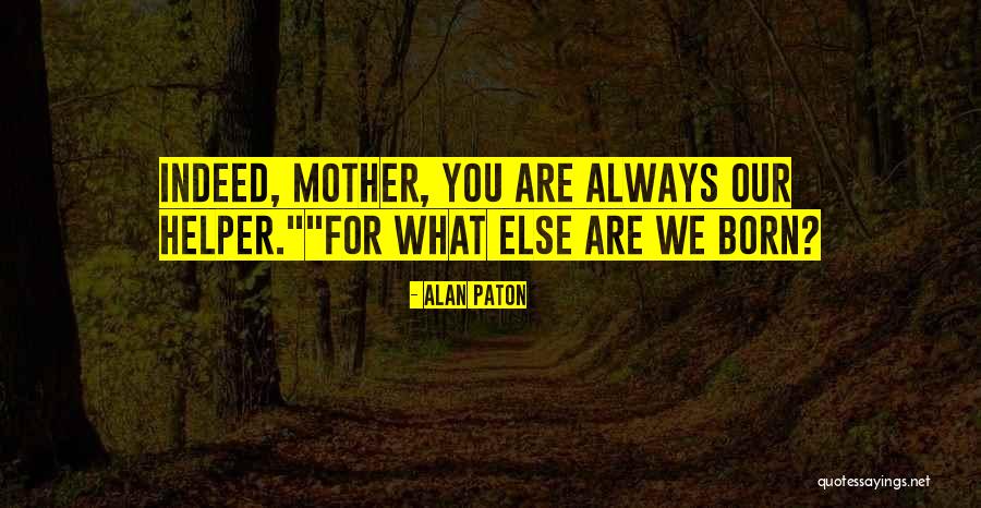 Cry The Beloved Country Quotes By Alan Paton Cry The Beloved Country Quotes By Alan Paton