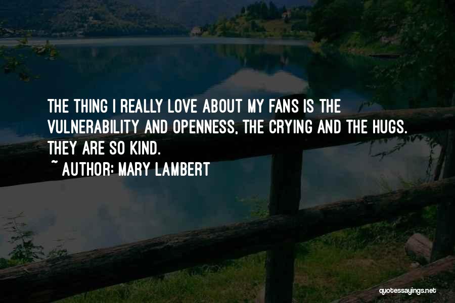 Crying About Love Quotes By Mary Lambert