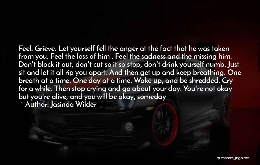 Crying All Day Quotes By Jasinda Wilder