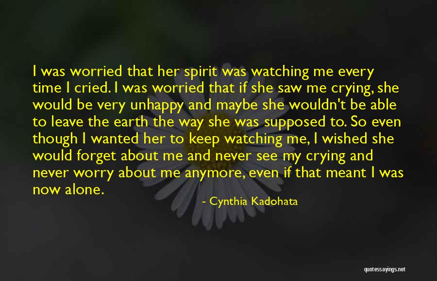 Crying Alone Quotes By Cynthia Kadohata